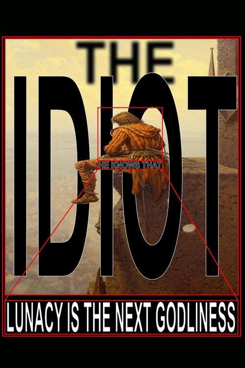 The Idiot 2023 official movie poster