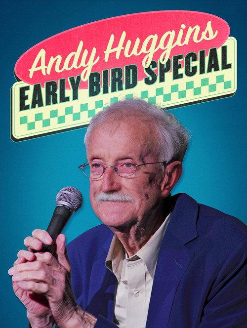 Andy Huggins: Early Bird Special 2023 official movie poster