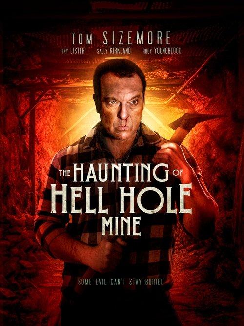 The Haunting of Hell Hole Mine 2023 official movie poster