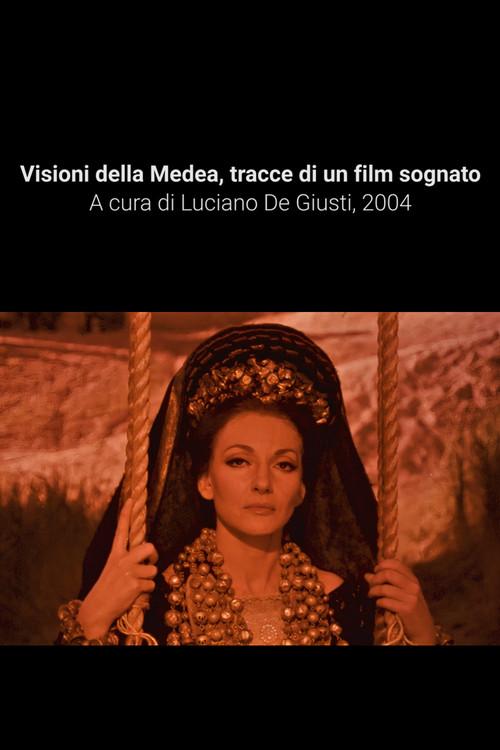 Visioni della Medea (tracce di un film sognato) 2004 official movie poster