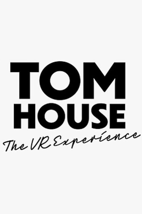 TOM House the VR Experience 2023 official movie poster