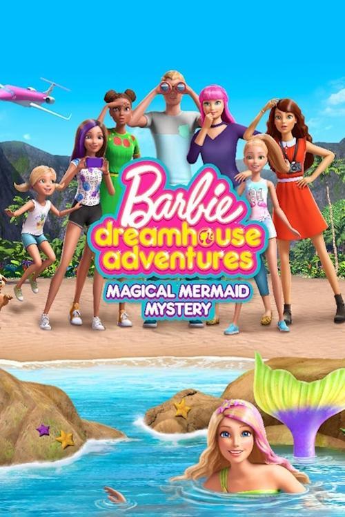 Barbie Dreamhouse Adventures: Magical Mermaid Mystery 2019 official movie poster