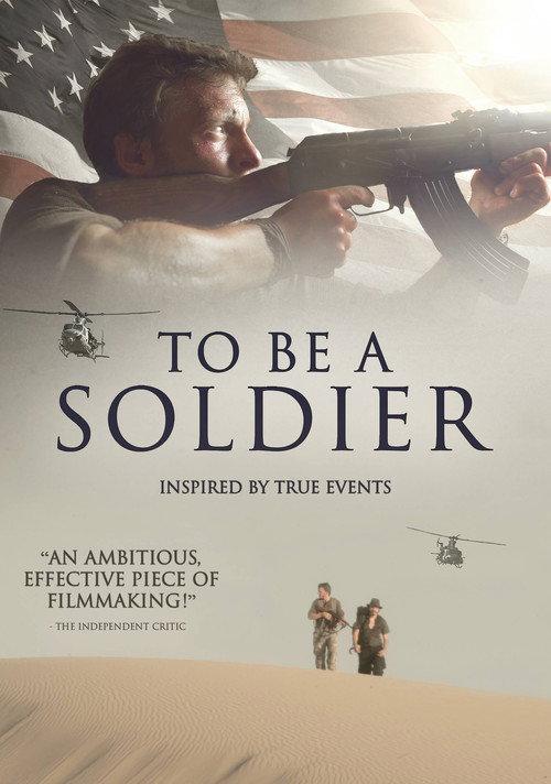 To be a Soldier 2018 official movie poster