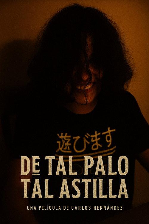 De tal palo tal Astilla 2019 official movie poster