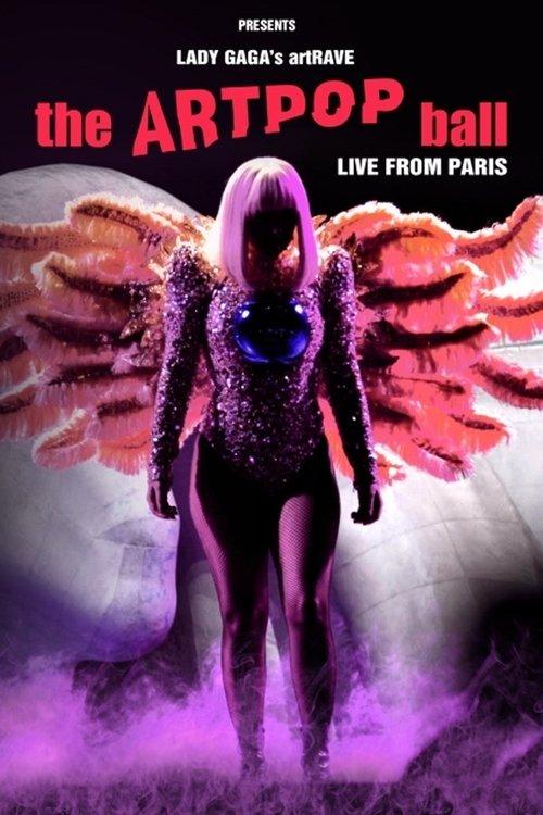 Lady Gaga's artRAVE - The ARTPOP Ball 2014 official movie poster