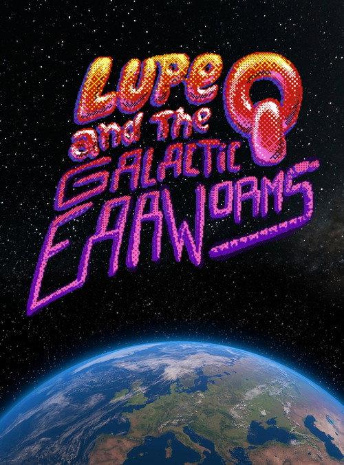Lupe Q and the Galactic Earworms 2025 official movie poster