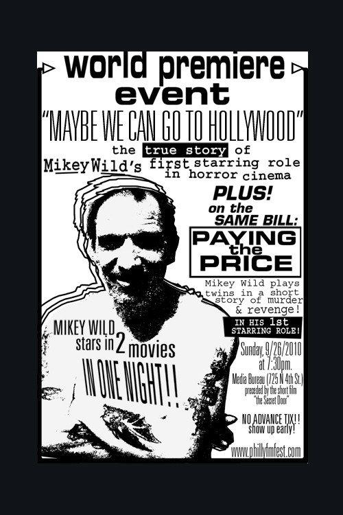 Maybe We Can Go to Hollywood 2010 official movie poster