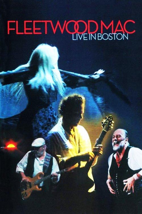 Fleetwood Mac: Live in Boston 2004 official movie poster