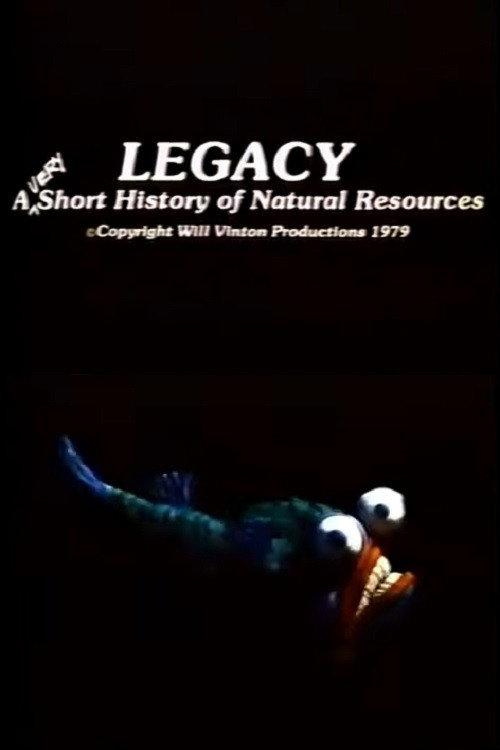 Legacy: A Very Short History of Natural Resources 1979 official movie poster