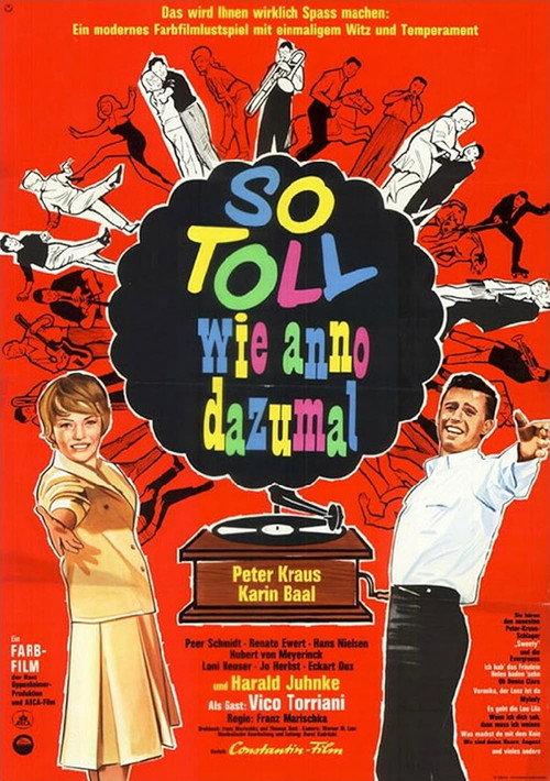 So toll wie anno dazumal 1962 official movie poster