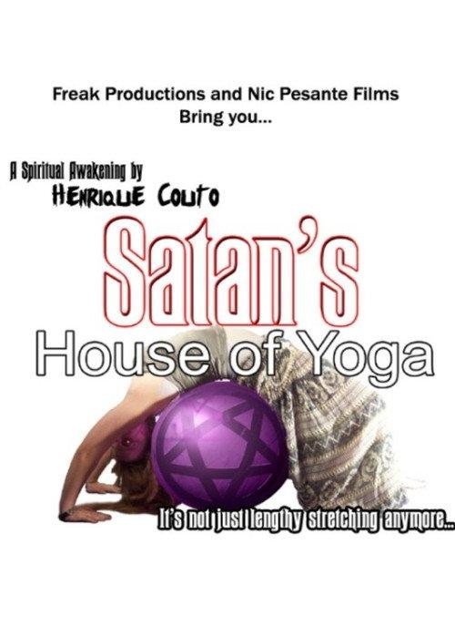 Satan's House of Yoga 2005 official movie poster