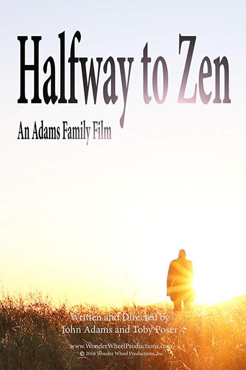 Halfway to Zen 2016 official movie poster