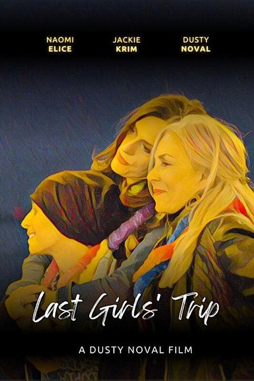Last Girls' Trip 2023 official movie poster
