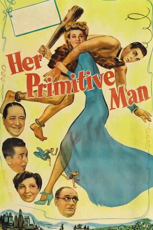 Her Primitive Man 1944 official movie poster