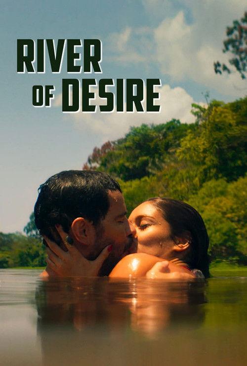 River of Desire 2023 official movie poster