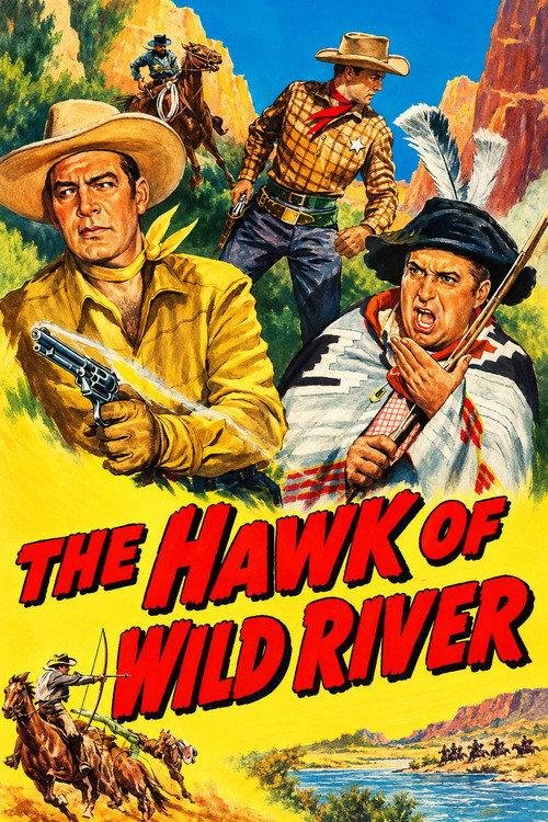 The Hawk of Wild River 1952 official movie poster