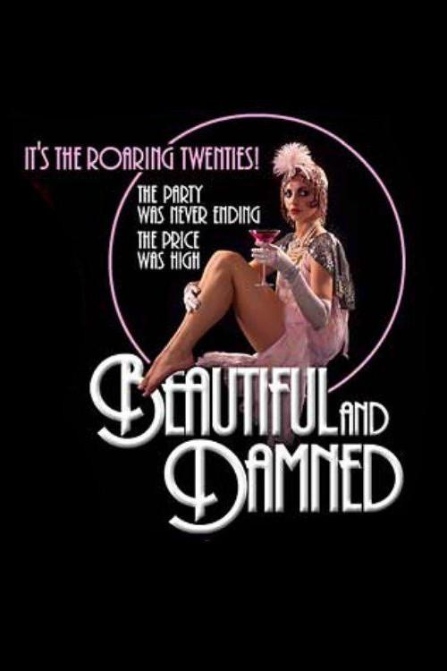 Beautiful and Damned 2004 official movie poster
