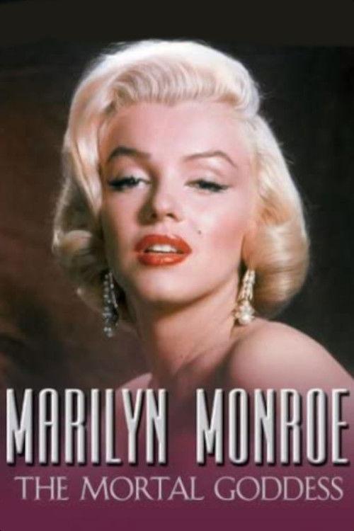 Marilyn Monroe: The Mortal Goddess 1994 official movie poster
