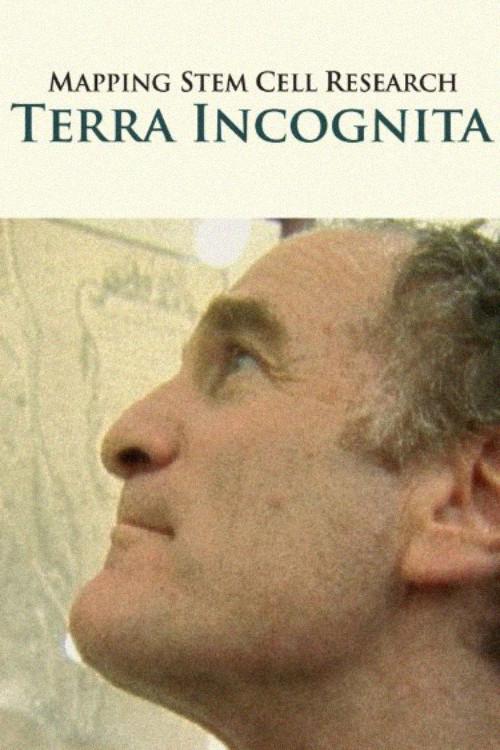 Mapping Stem Cell Research: Terra Incognita 2007 official movie poster