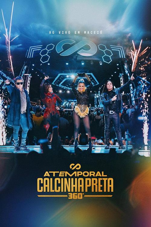 Calcinha Preta - Atemporal 360 2025 official movie poster