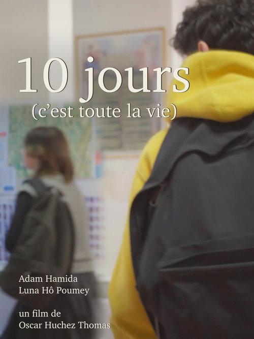 10 jours (c'est toute la vie) 2024 official movie poster