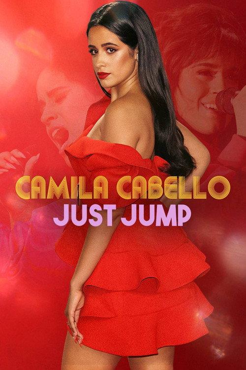 Camila Cabello: Just Jump 2022 official movie poster