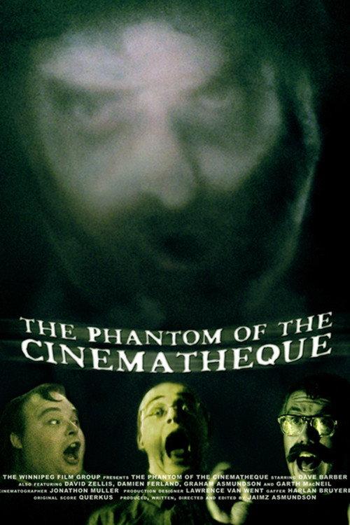 The Phantom of the Cinematheque 2008 official movie poster