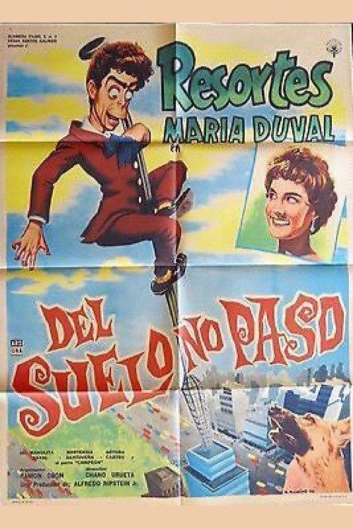 Del suelo no paso 1959 official movie poster