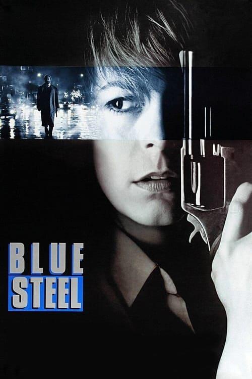 Blue Steel 1990 official movie poster