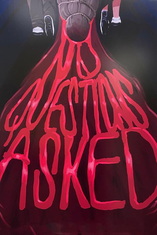 No Questions Asked 2023 official movie poster