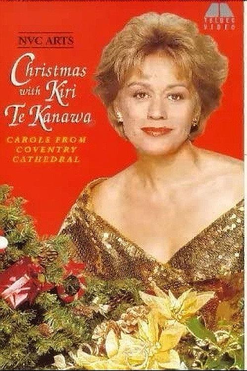 Christmas with Kiri Te Kanawa: Carols from Coventry Cathedral 2006 official movie poster