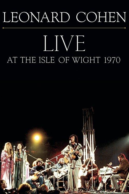 Leonard Cohen: Live at the Isle of Wight 1970 2009 official movie poster