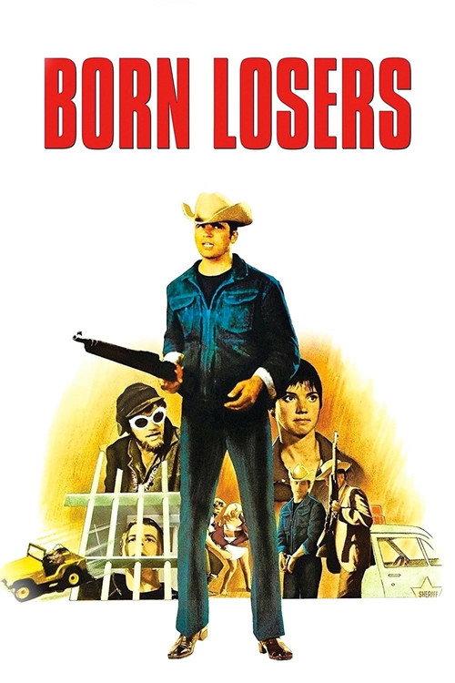 The Born Losers 1967 official movie poster