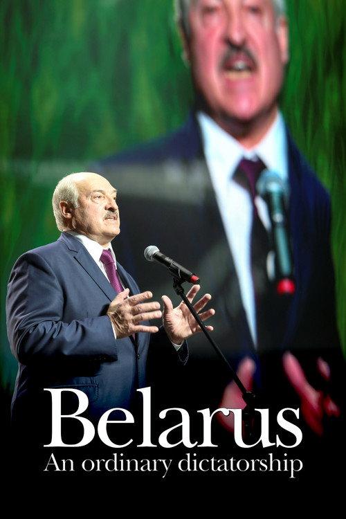 Belarus: An Ordinary Dictatorship 2018 official movie poster