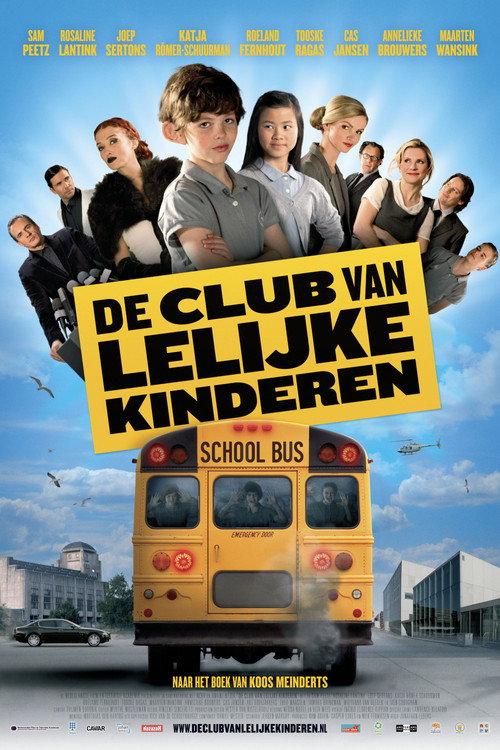 The Club of Ugly Children 2012 official movie poster