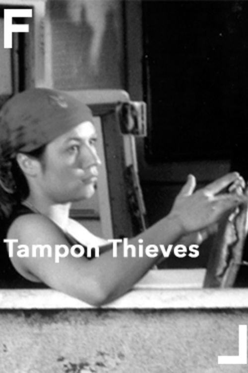 Tampon Thieves 2016 official movie poster