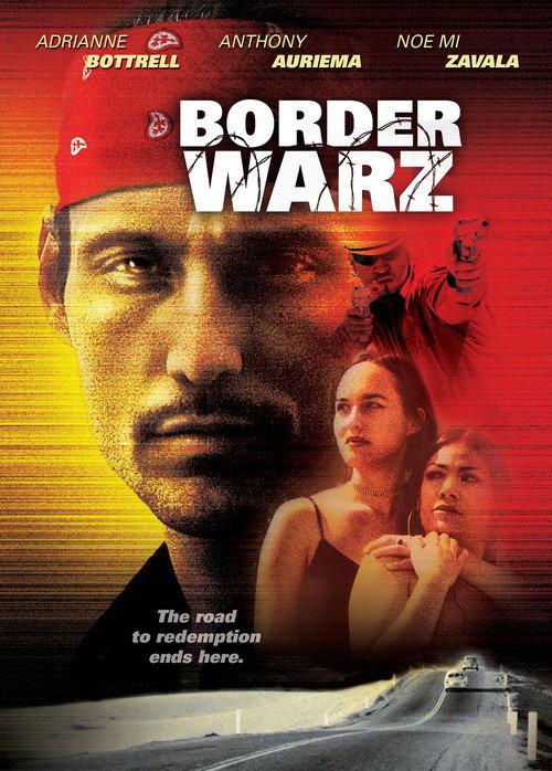 Border Warz 2004 official movie poster