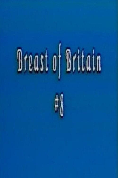Breast of Britain 8 1987 official movie poster