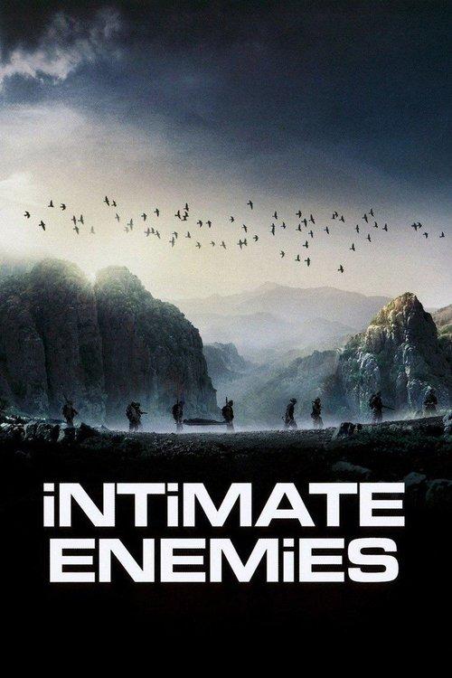 Intimate Enemies 2007 official movie poster