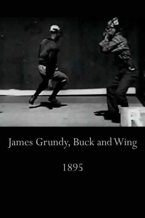 James Grundy, Buck and Wing 1895 official movie poster