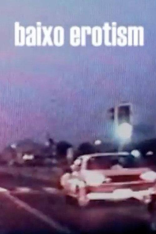 Baixo Erotism 2006 official movie poster