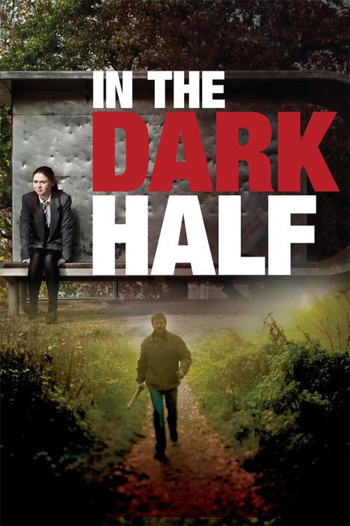 In the Dark Half 2012 official movie poster