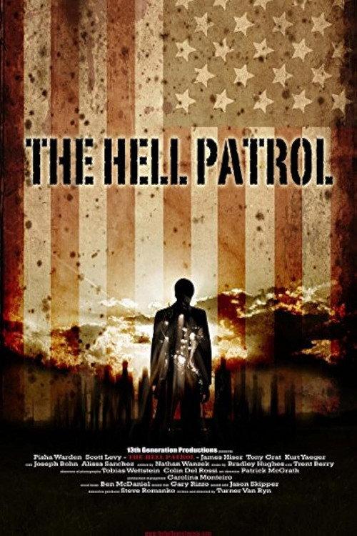 The Hell Patrol 2009 official movie poster