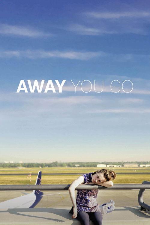 Away You Go 2018 official movie poster