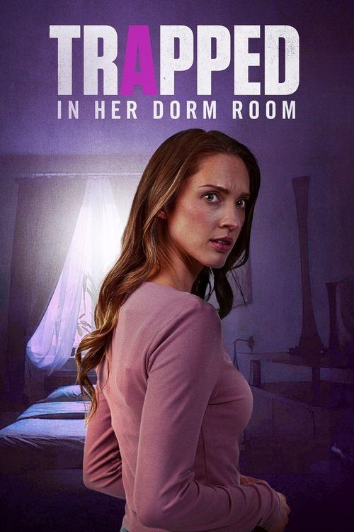 Trapped in Her Dorm Room 2025 official movie poster