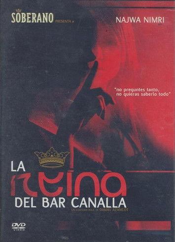 La reina del bar Canalla 2003 official movie poster