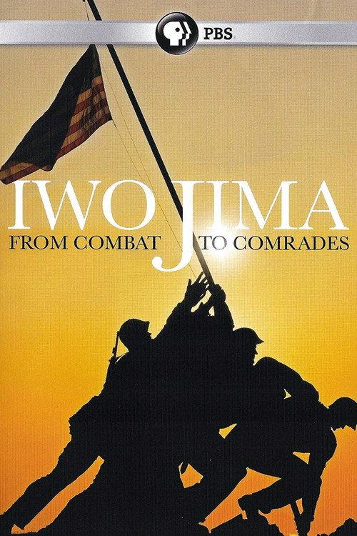Iwo Jima: From Combat to Comrades 2015 official movie poster