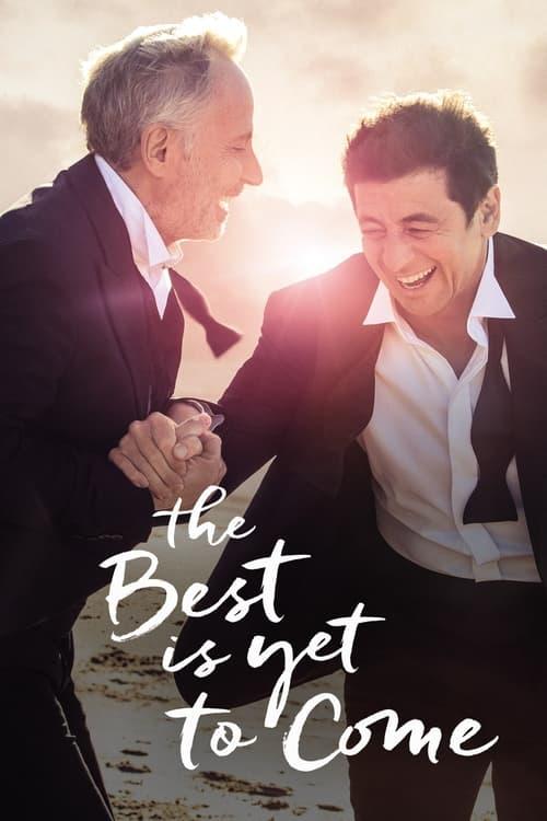 The Best Is Yet to Come 2019 official movie poster