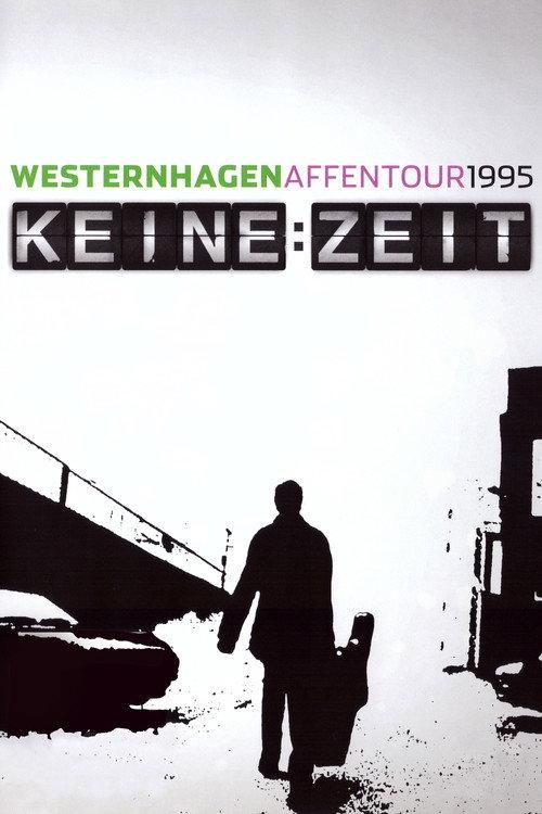 Westernhagen: Keine Zeit 1996 official movie poster