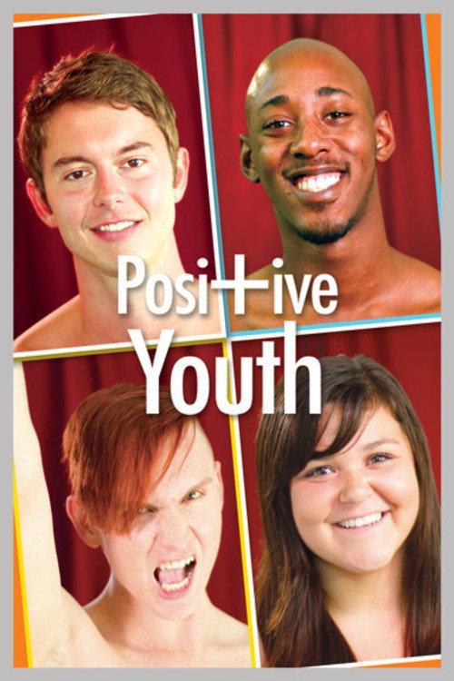 Positive Youth 2012 official movie poster